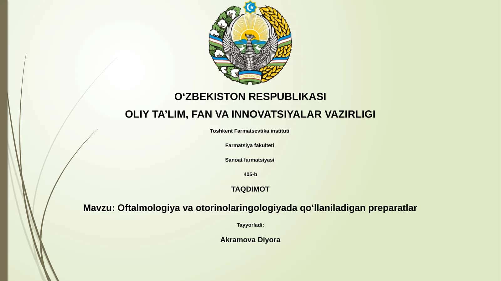 Oftalmologiya va otorinolaringologiyada qoʻllaniladigan preparatlar