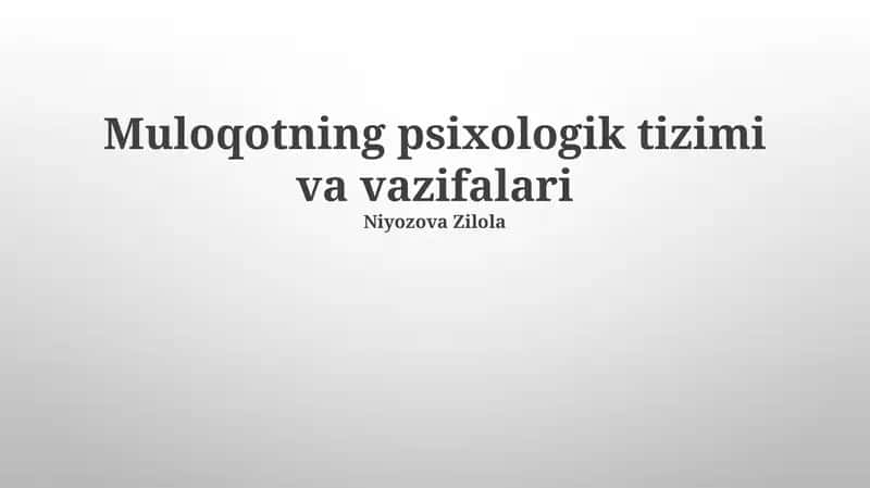 Muloqotning psixologik tizimi va vazifalari