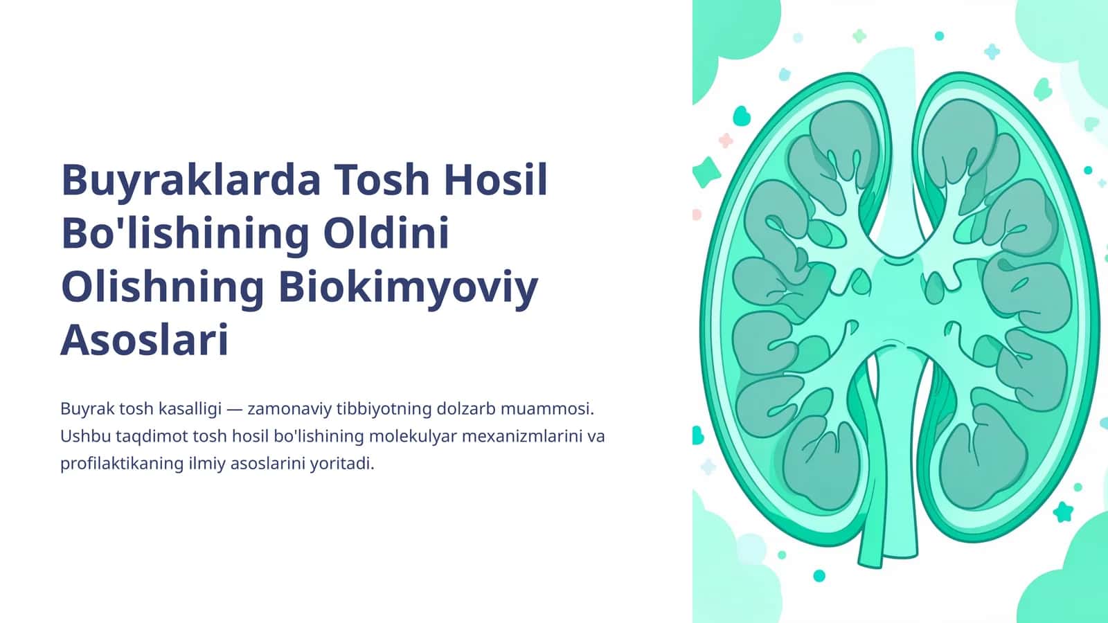 Buyraklarda Tosh Hosil Bo'lishining Oldini Olishning Biokimyoviy Asoslari