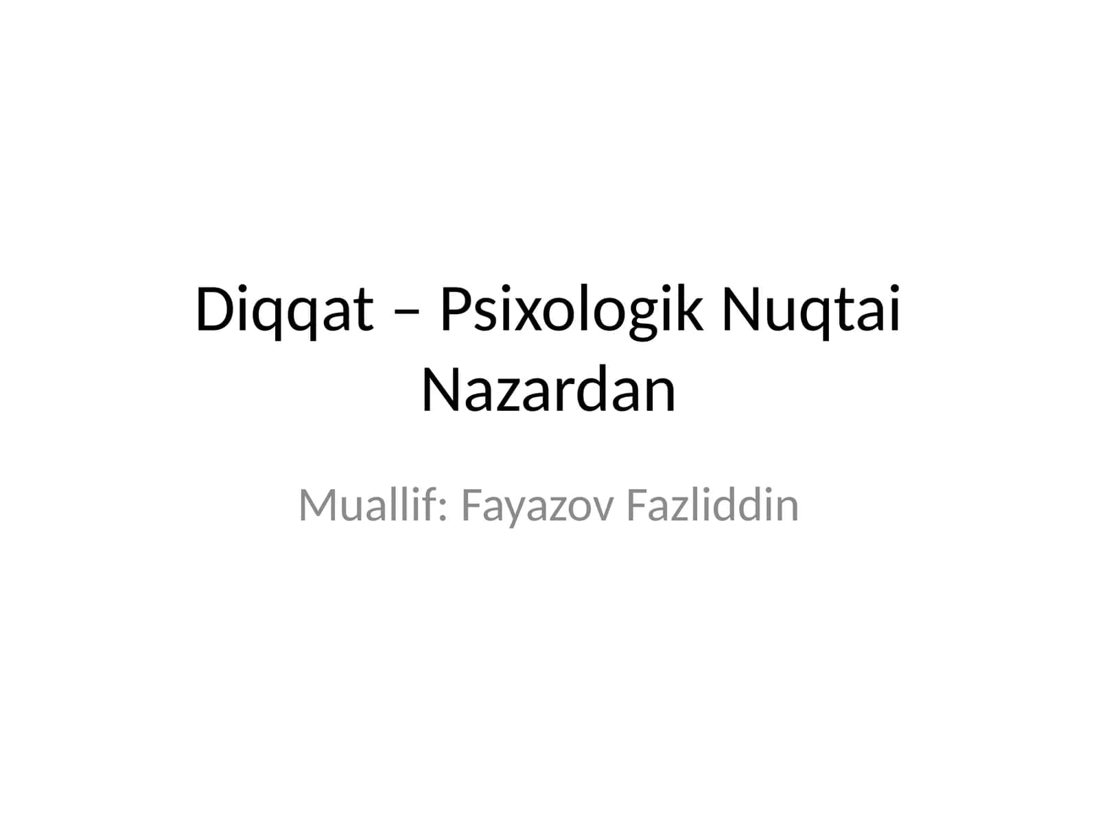 Diqqat – Psixologik Nuqtai Nazardan