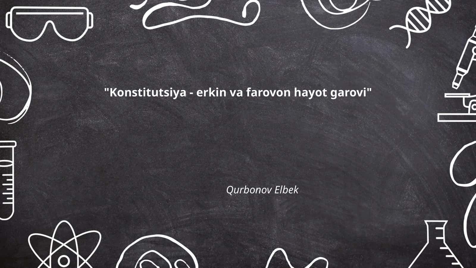 Konstitutsiya - erkin va farovon hayot garovi