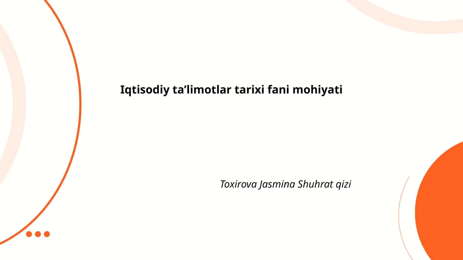 Iqtisodiy ta’limotlar tarixi fani mohiyati