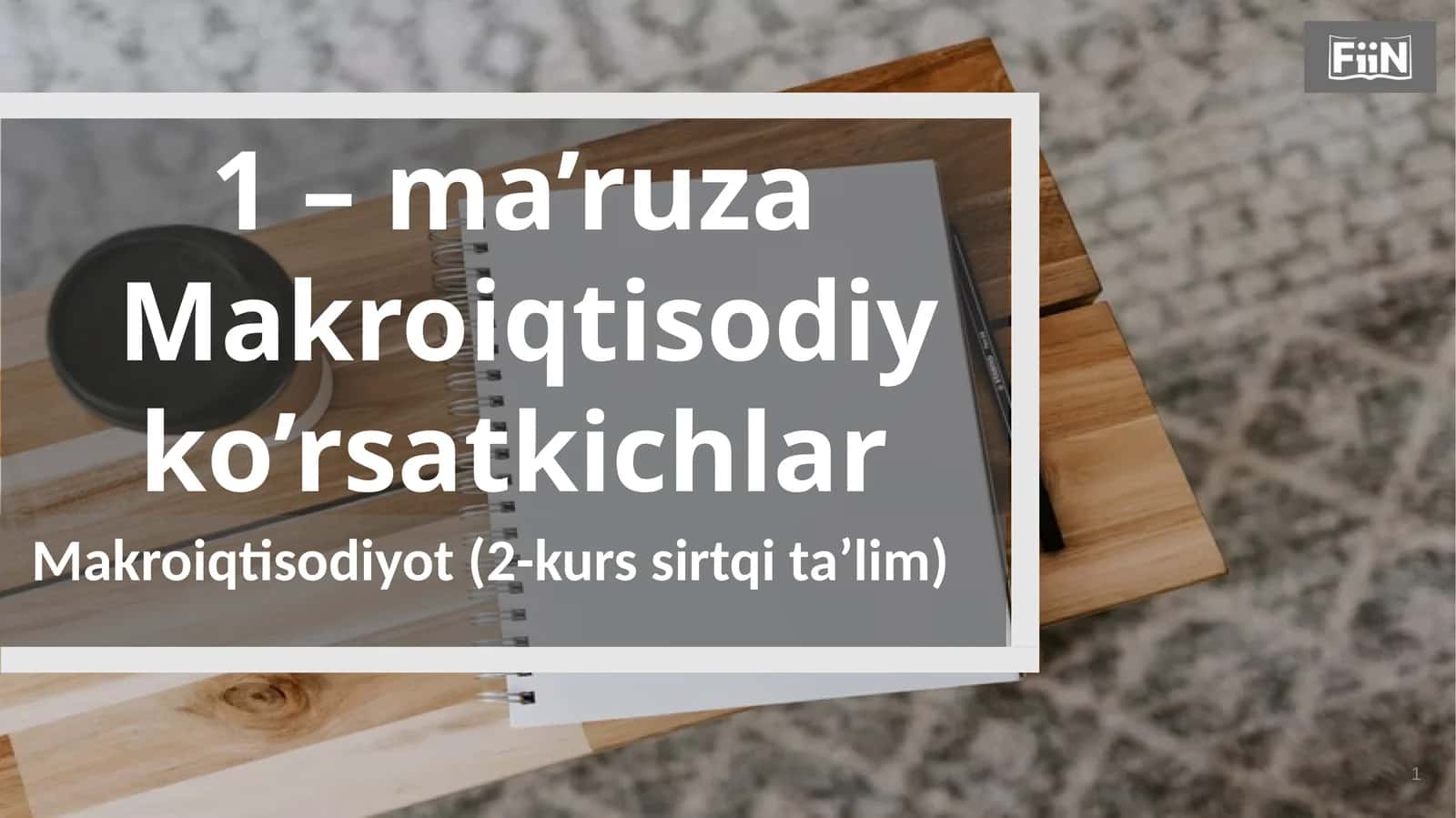 Ma’ruza Makroiqtisodiy