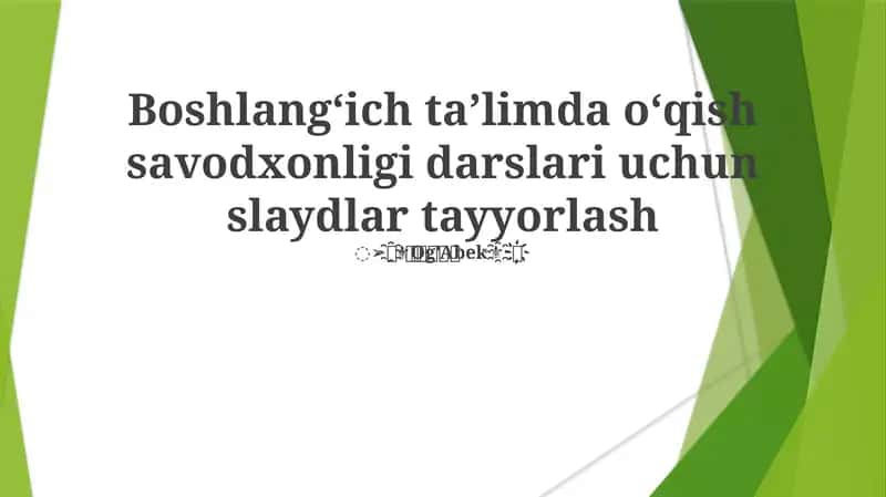 Slayd Dizayni va Vizual Savodxonlik