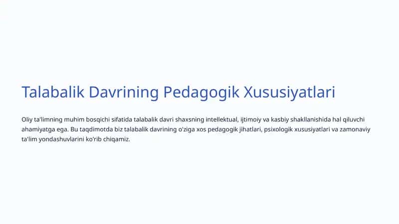 Talabalik Davrining Pedagogik Xususiyatlari