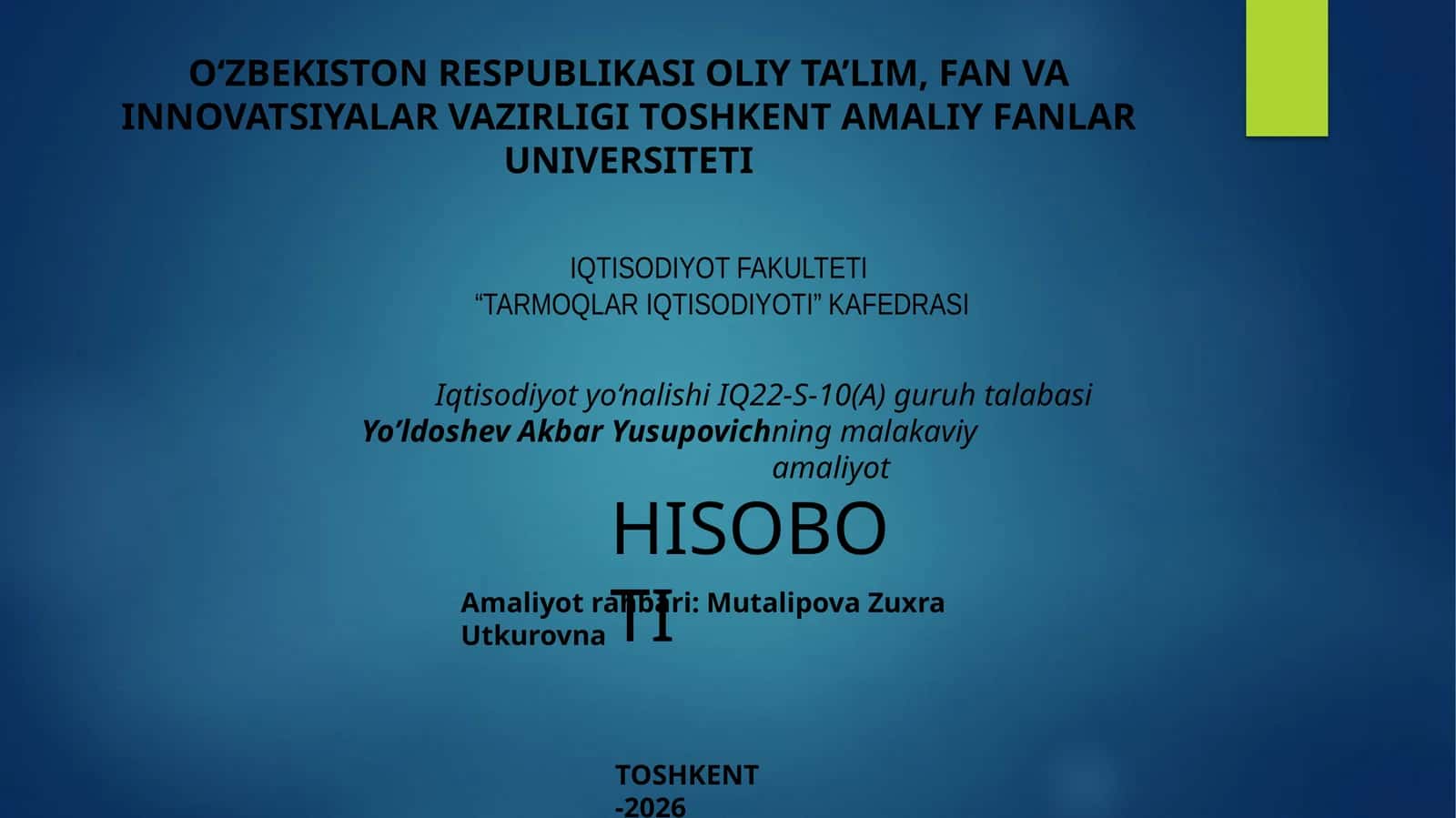 IQ22-S-10(A)guruhtalabasiYo’ldoshevAkbarYusupovichningmalakaviyamaliyot