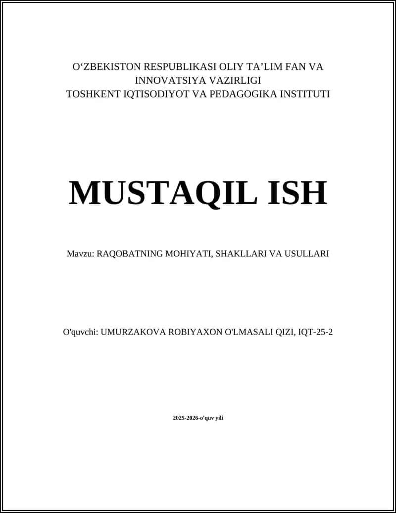 RAQOBATNING MOHIYATI, SHAKLLARI VA USULLARI