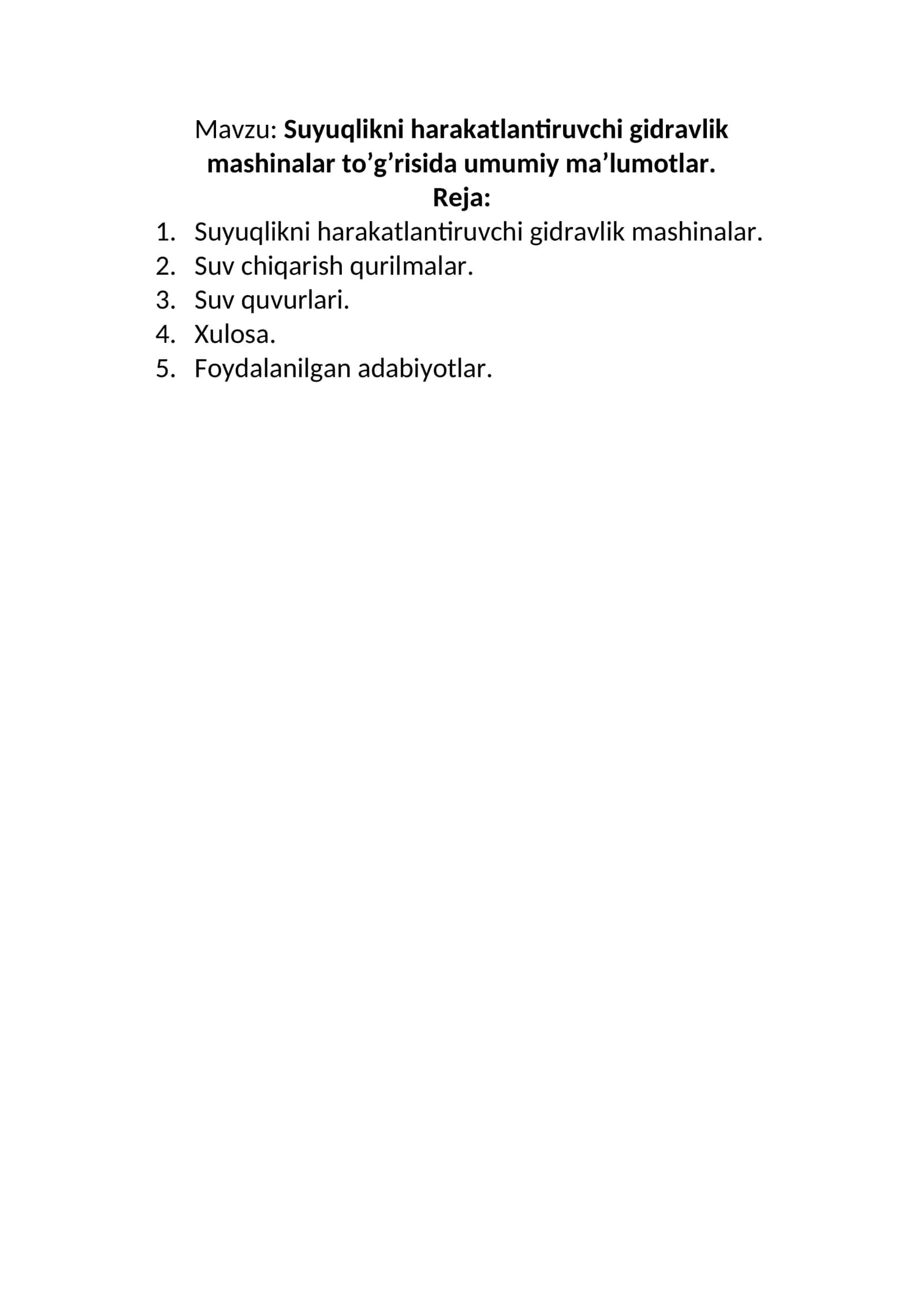Suyuqlikni harakatlantiruvchi gidravlik mashinalar to’g’risida umumiy ma’lumotlar