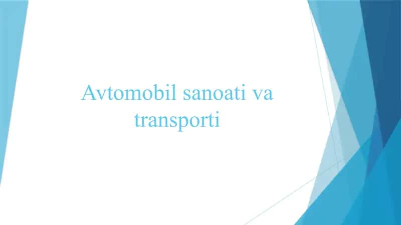 Avtomobil sanoati va transporti