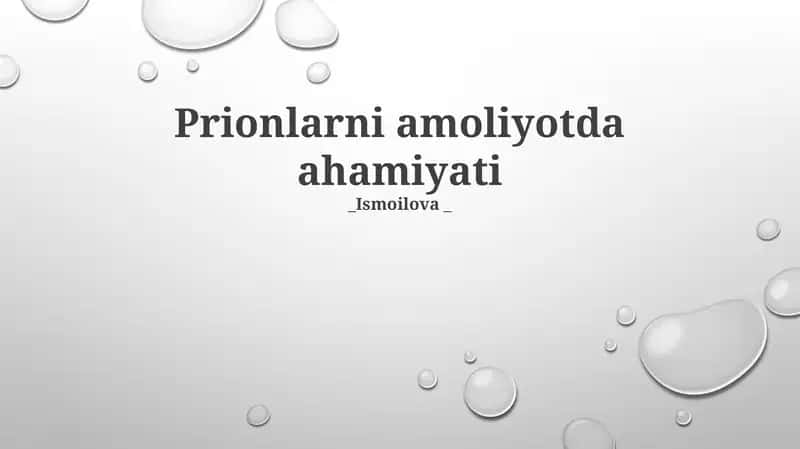 Prion Kasalliklari: Ta'siri va Muammolari