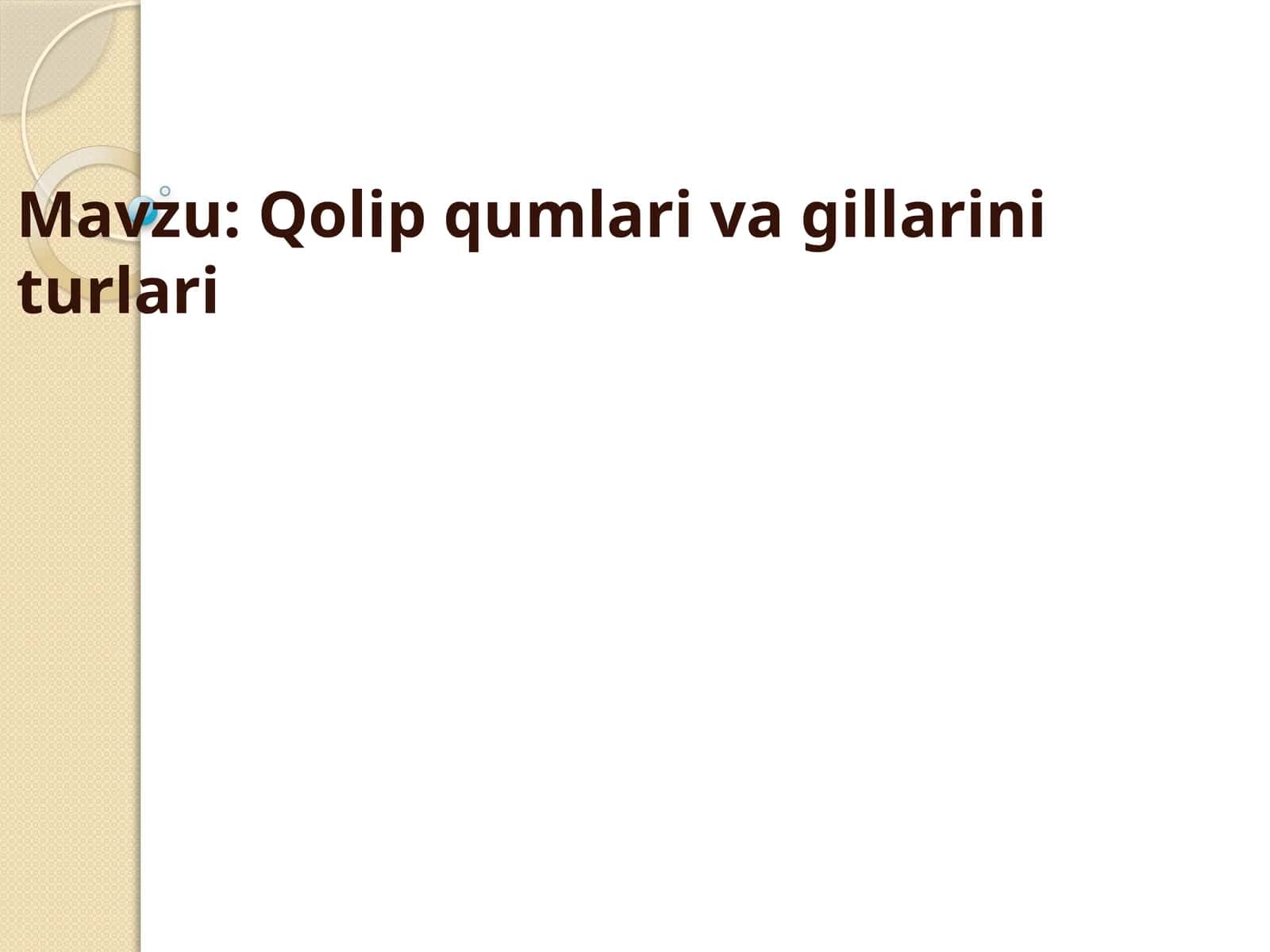 Qolip qumlari va gillarini turlari