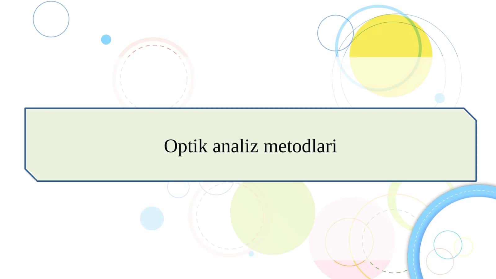Optik analiz metodlari SLAYD