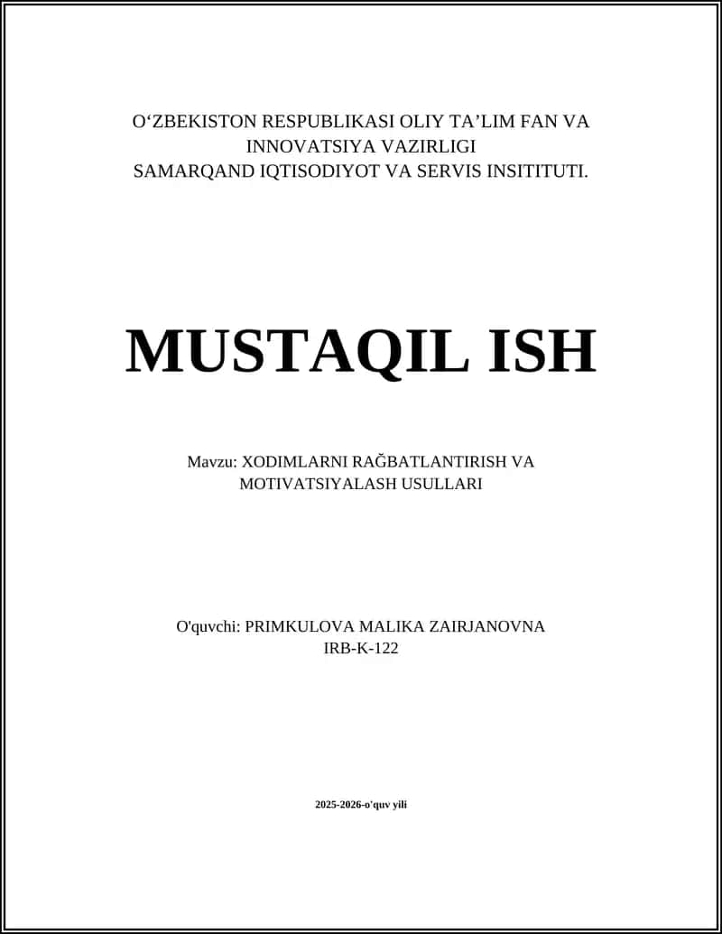 XODIMLARNI RAĞBATLANTIRISH VA MOTIVATSIYALASH USULLARI