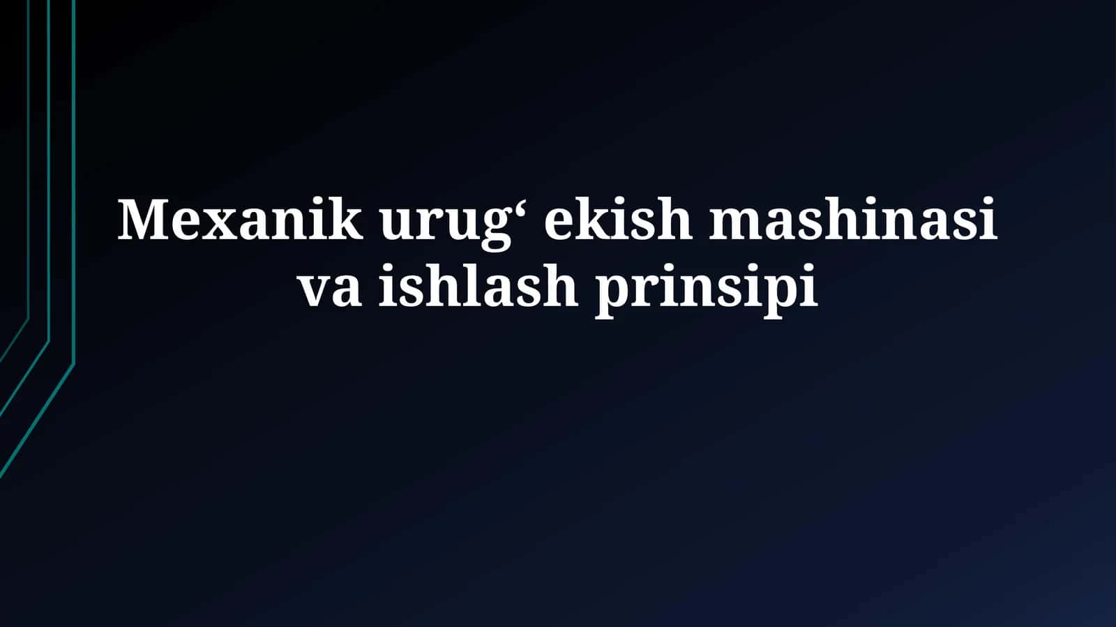 Mexanik urugʻ ekish mashinasi vaishlashprinsipi