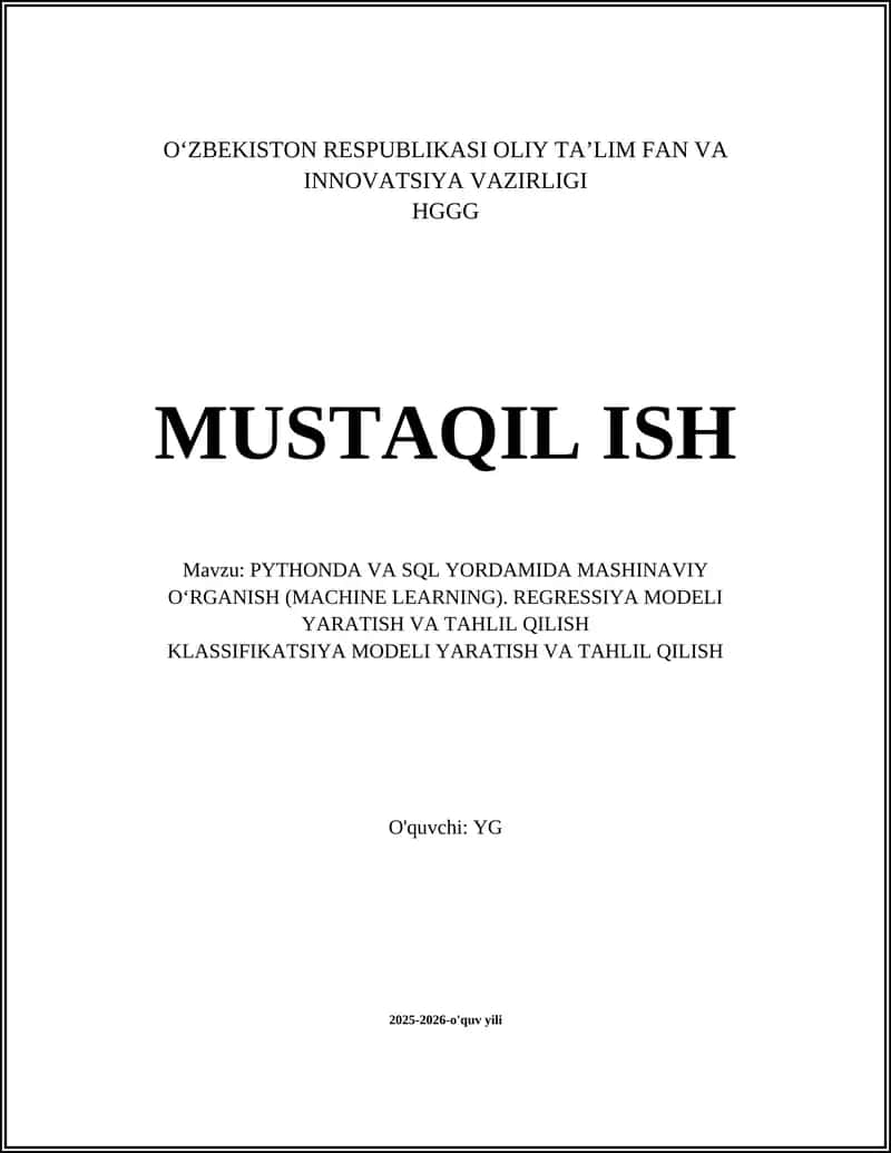 PYTHONDA VA SQL YORDAMIDA MASHINAVIY O‘RGANISH