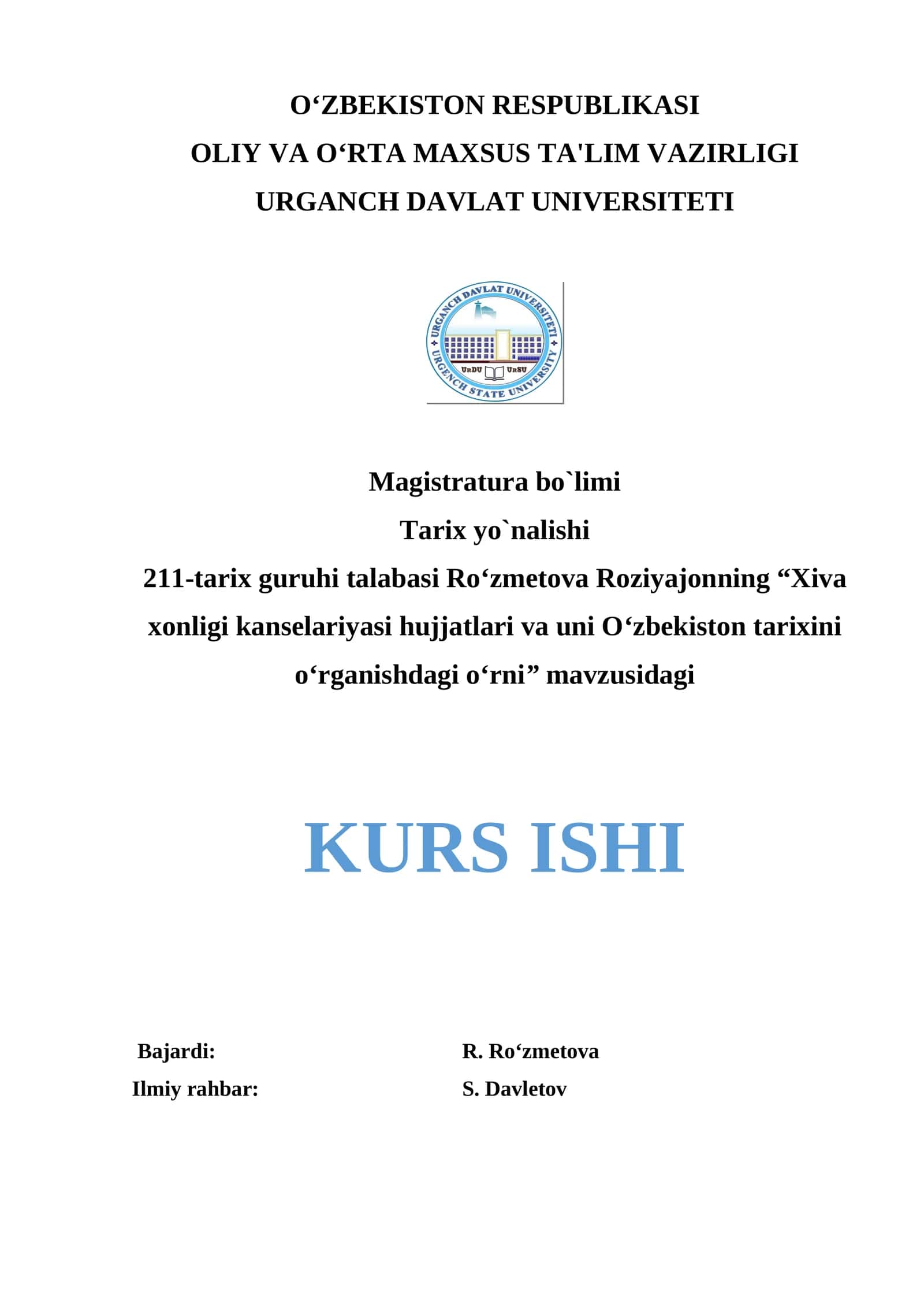 "Xiva xonligi kanselariyasi hujjatlari va uni O‘zbekiston tarixini o‘rganishdagi o‘rni" mavzusidagi KURS ISHI