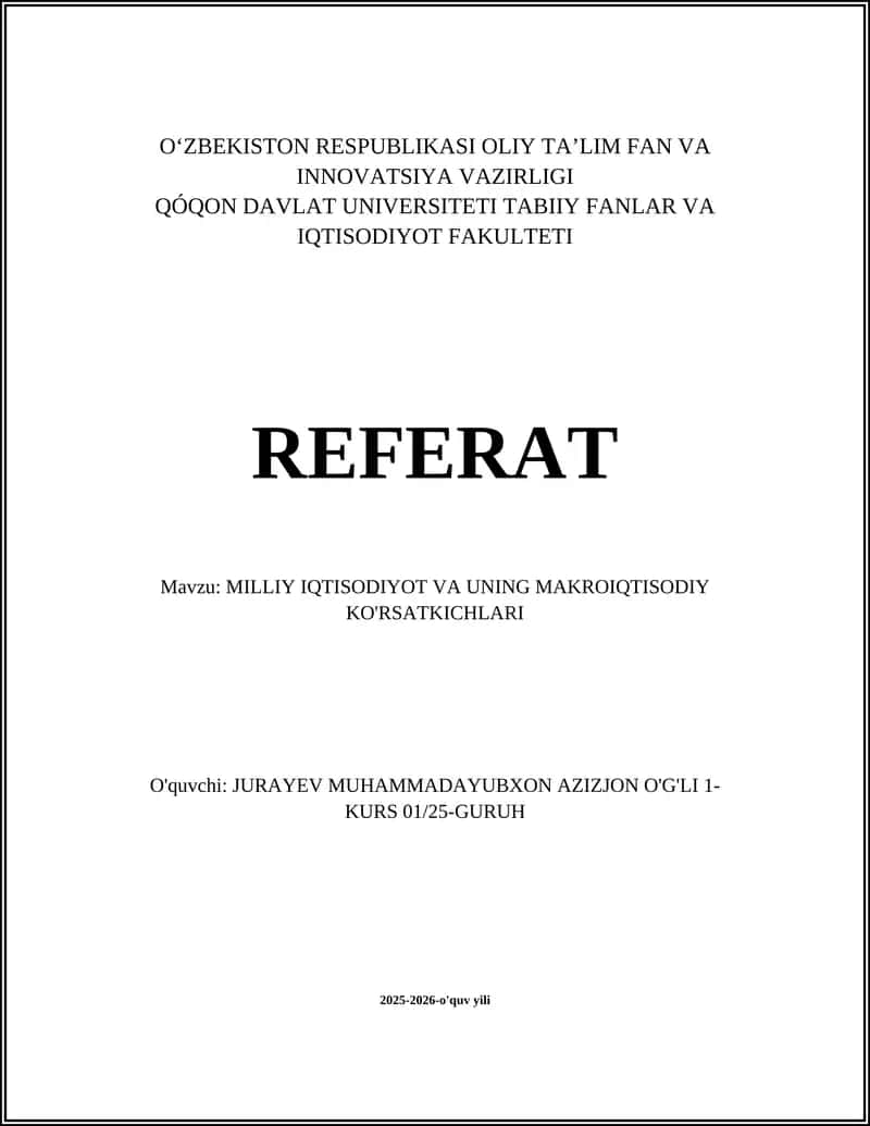 MILLIY IQTISODIYOT VA UNING MAKROIQTISODIY KO'RSATKICHLARI