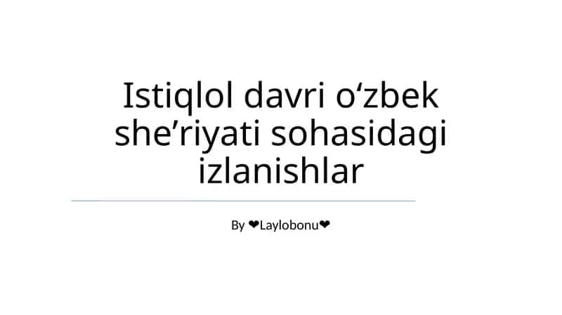 Istiqlol davri oʻzbek sheʼriyati sohasidagi izlanishlar