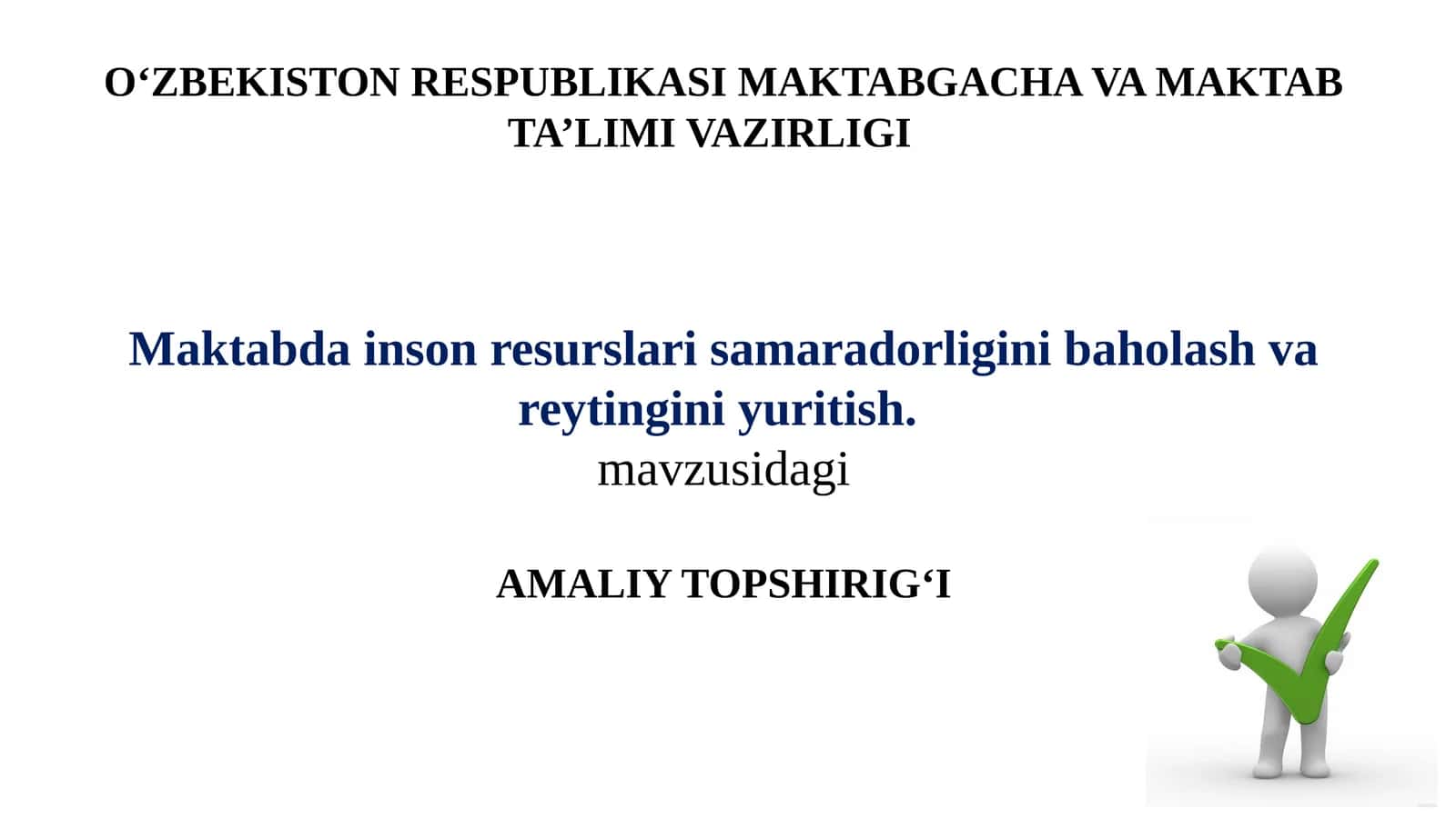 Maktabda inson resurslari samaradorligini baholash va reytingini yuritish