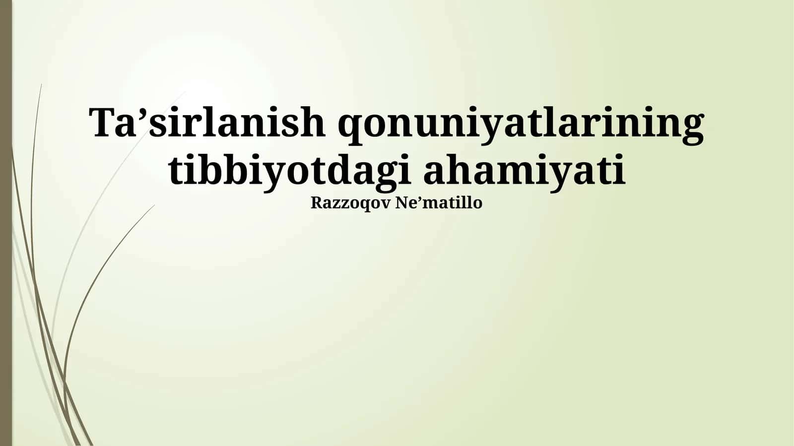 Ta'sir Qonunlarining Tibbiyotdagi Ahamiyati