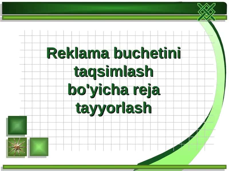 Reklama buchetini taqsimlash bo'yicha reja tayyorlash