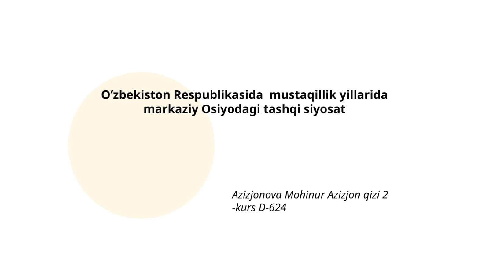 Oʻzbekiston Respublikasida mustaqillik yillarida markaziy Osiyodagi tashqi siyosat
