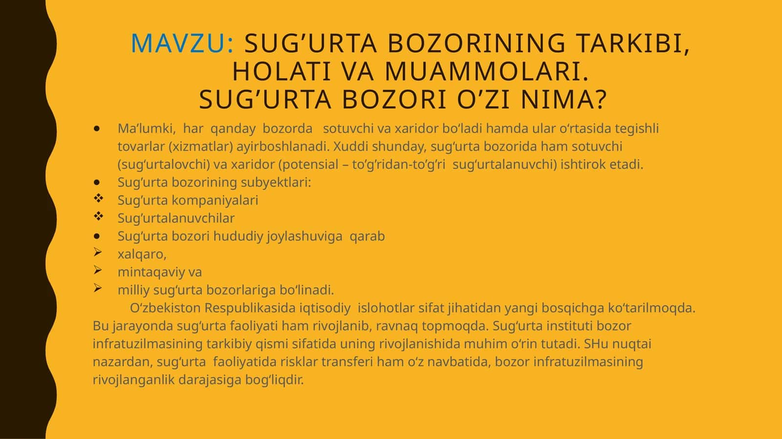 Sug’urta bozorining tarkibi, holati va muammolari.Sug’urta bozori o’zi nima