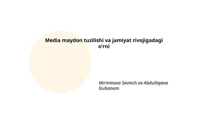 Media maydon tuzilishi va jamiyat rivojigadagi oʼrni