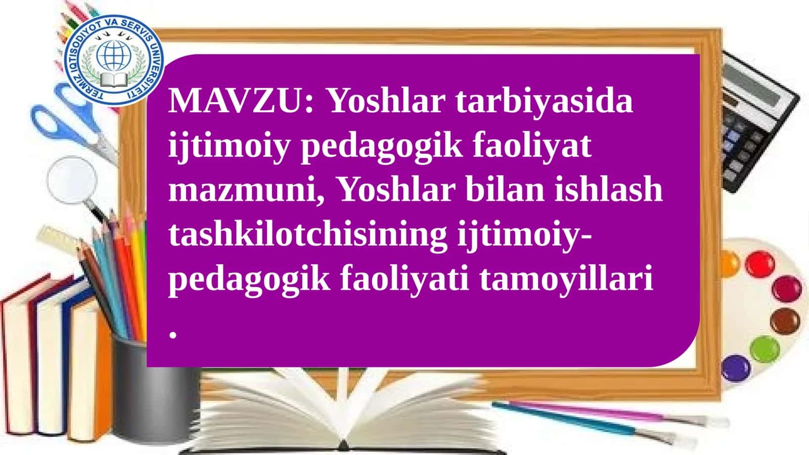 Yoshlar tarbiyasida ijtimoiy-pedagogik faoliyat mazmuni