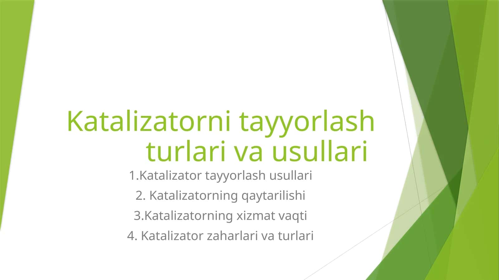 Katalizatorni tayyorlash turlari va usullari