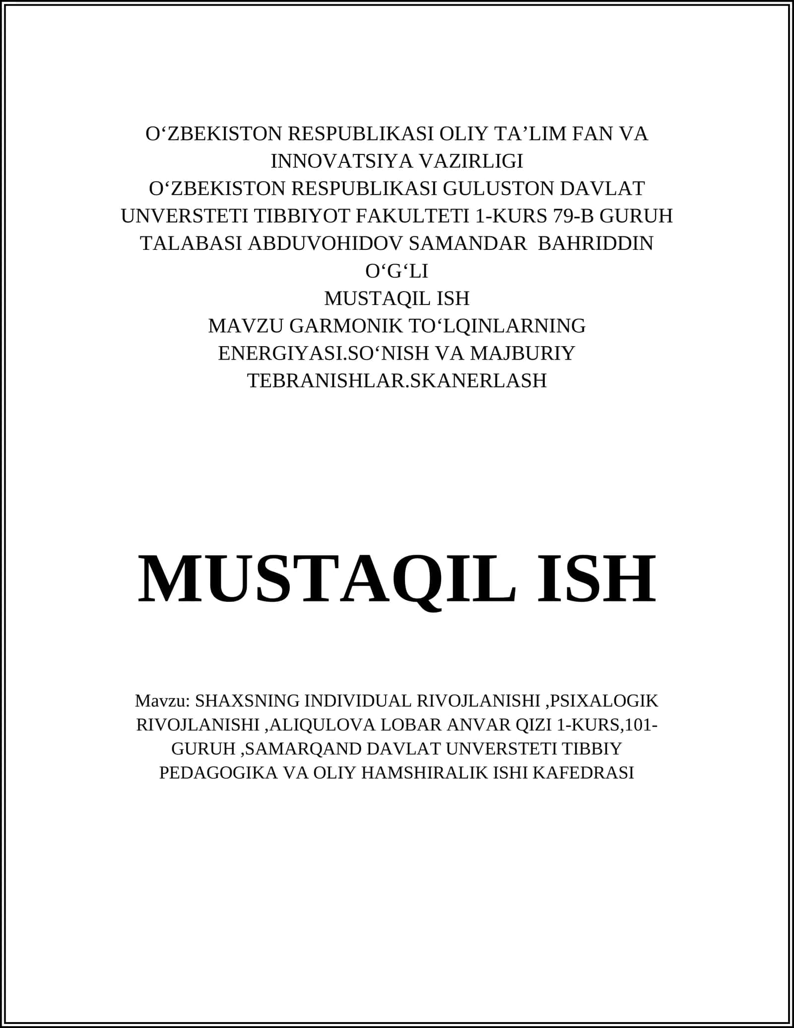 SHAXSNING INDIVIDUAL RIVOJLANISHI, PSIXALOGIK RIVOJLANISHI, ALIQULOVA LOBAR ANVAR QIZI