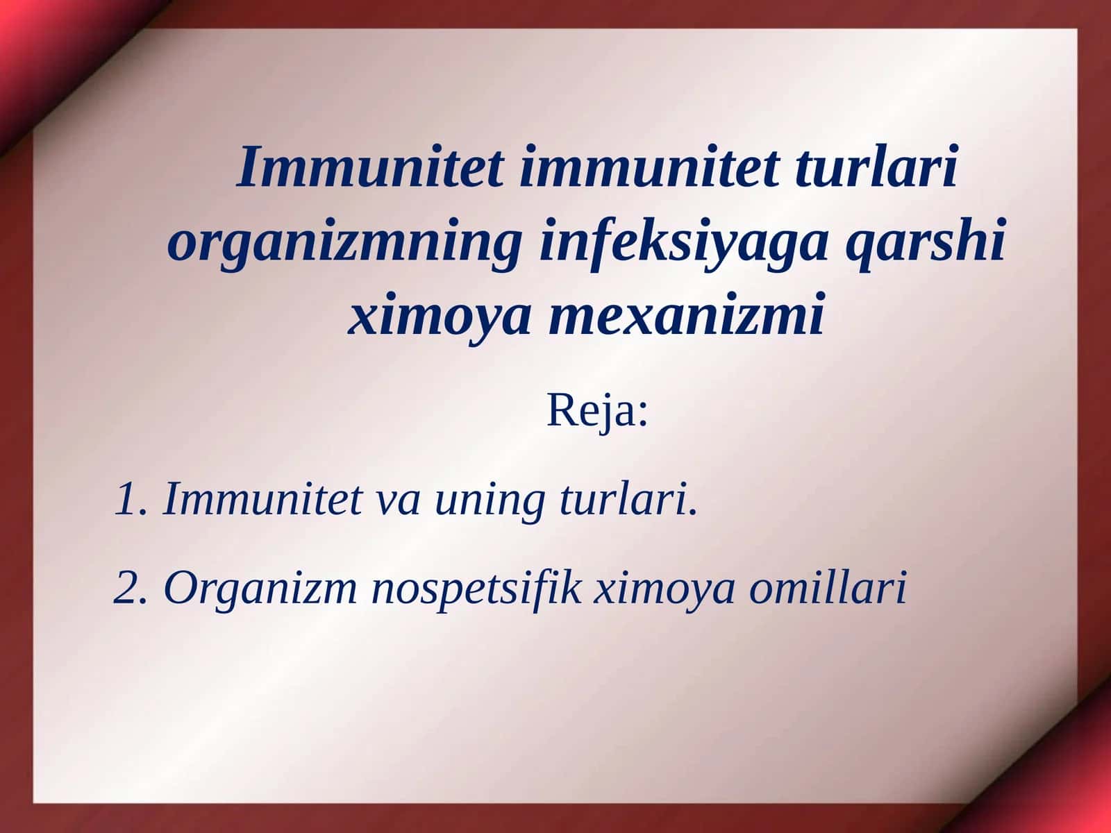 Immunitet va uning turlari