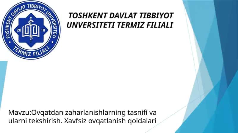 Ovqatdan zaharlanishlarning tasnifi va ularni tekshirish. Xavfsiz ovqatlanish qoidalari