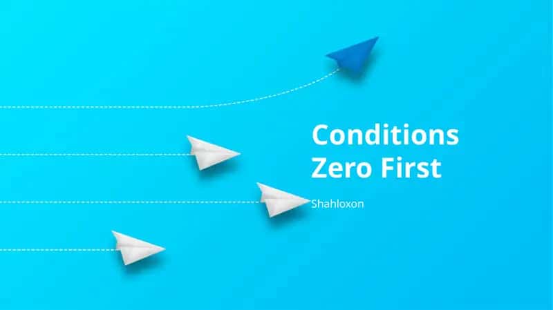 Conditions Zero First