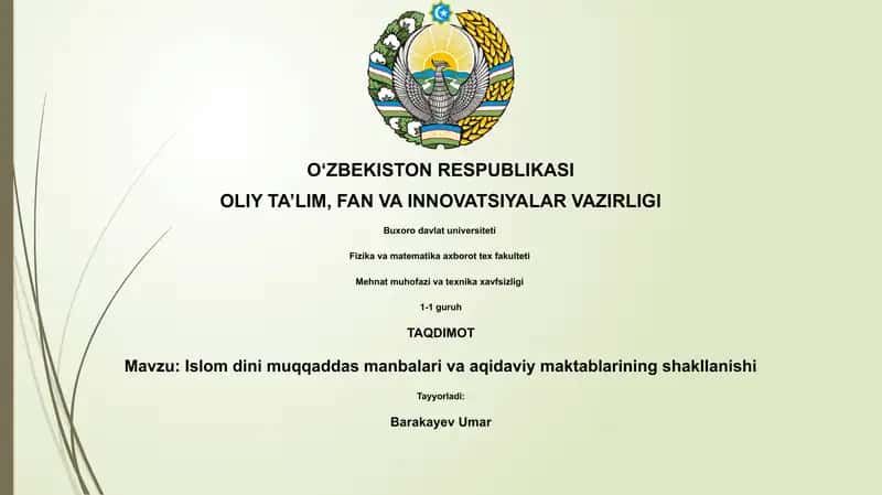 Islom dini muqqaddas manbalari va aqidaviy maktablarining shakllanishi