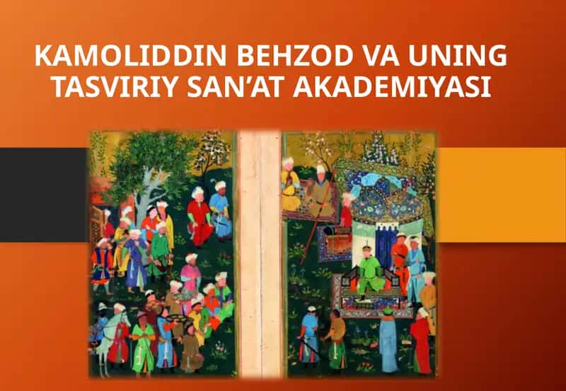 Kamoliddin Behzod va uning Tasviriy san'at akademiyasi