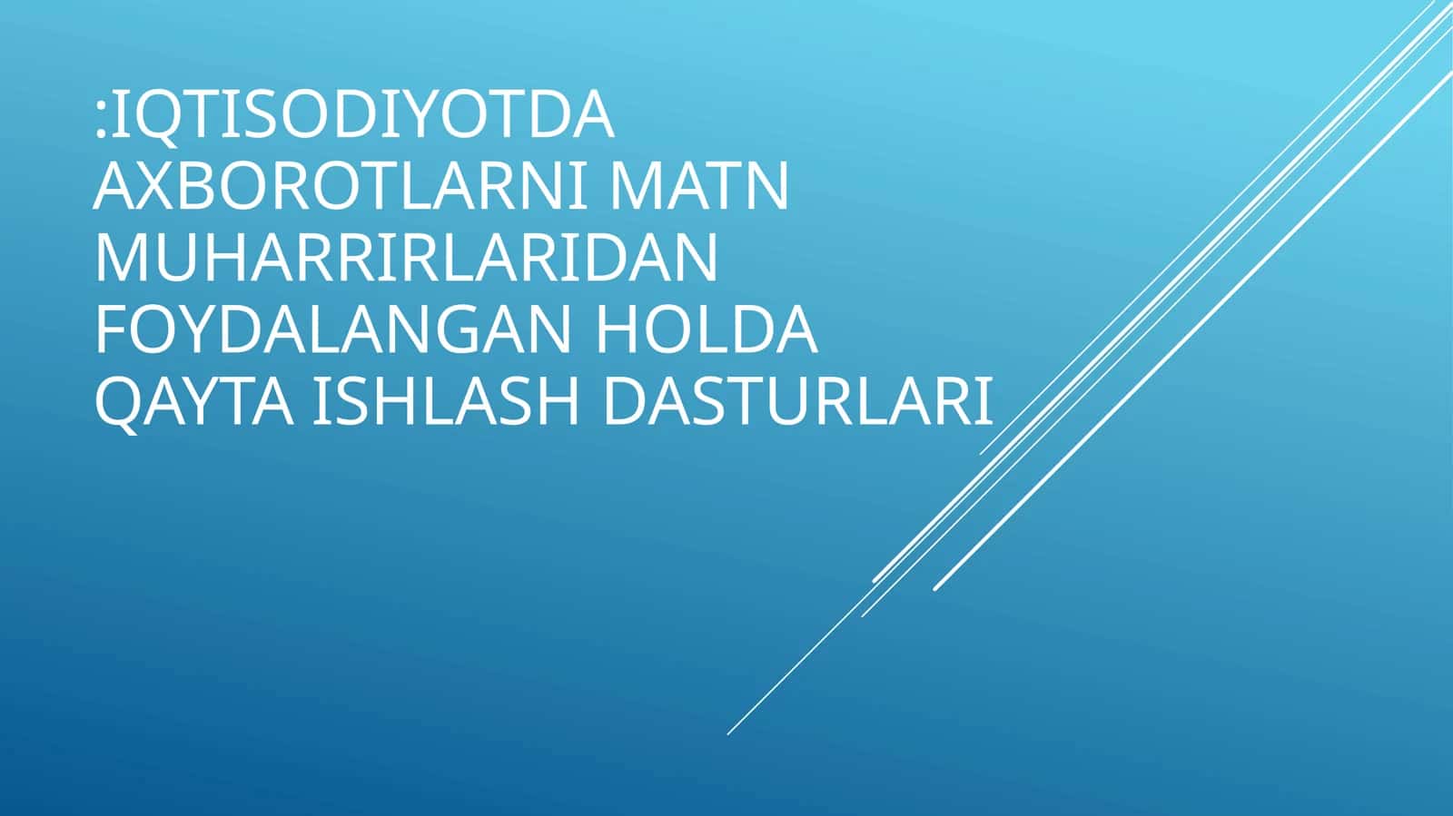 Matnmuharrirlarining iqtisodiy axborot uchun ahamiyati