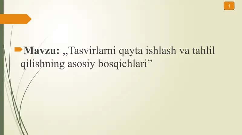 Tasvirlarni qayta ishlash va tahlil qilishning asosiy bosqichlari