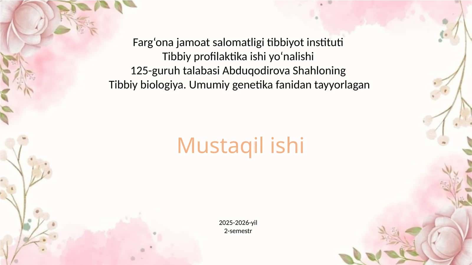 Tibbiy biologiya. Umumiy genetika
