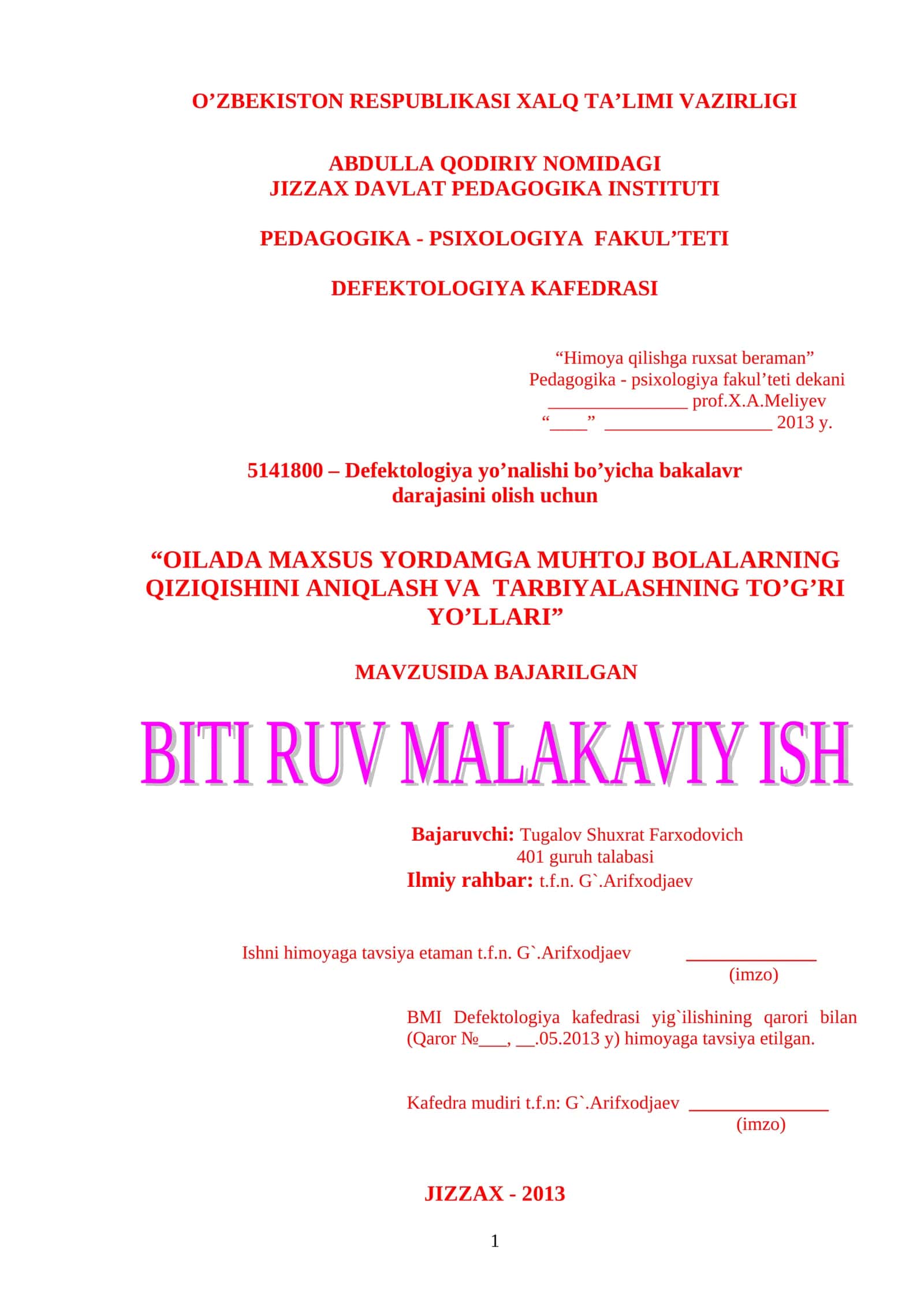 "OILADA MAXSUS YORDAMGA MUHTOJ BOLALARNING QIZIQISHINI ANIQLASH VA TARBIYALASHNING TO’G’RI YO’LLARI"