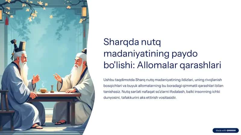Sharqda nutq madaniyatining paydo bo'lishi: Allomalar qarashlari