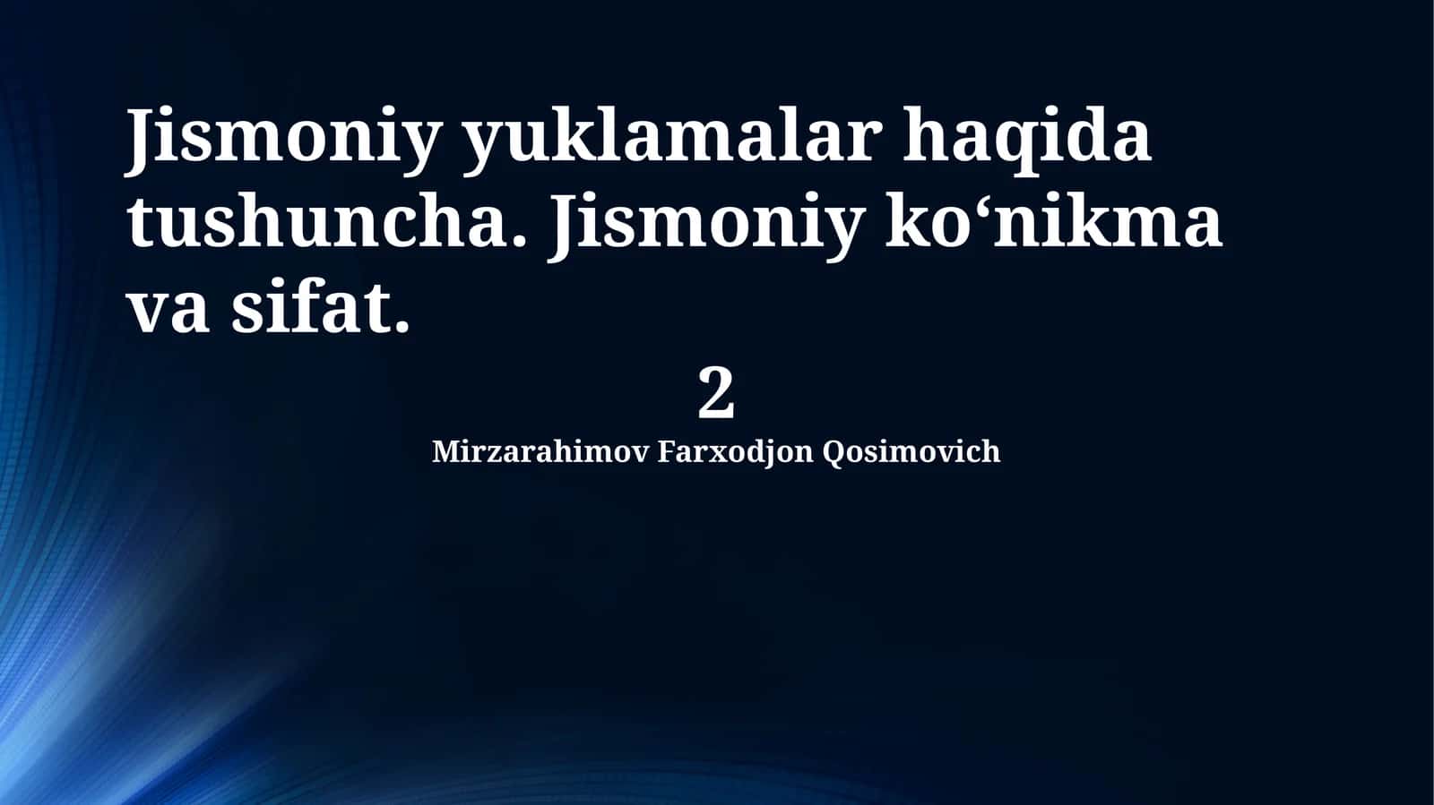 Jismoniy faollik va sifatlar asoslari