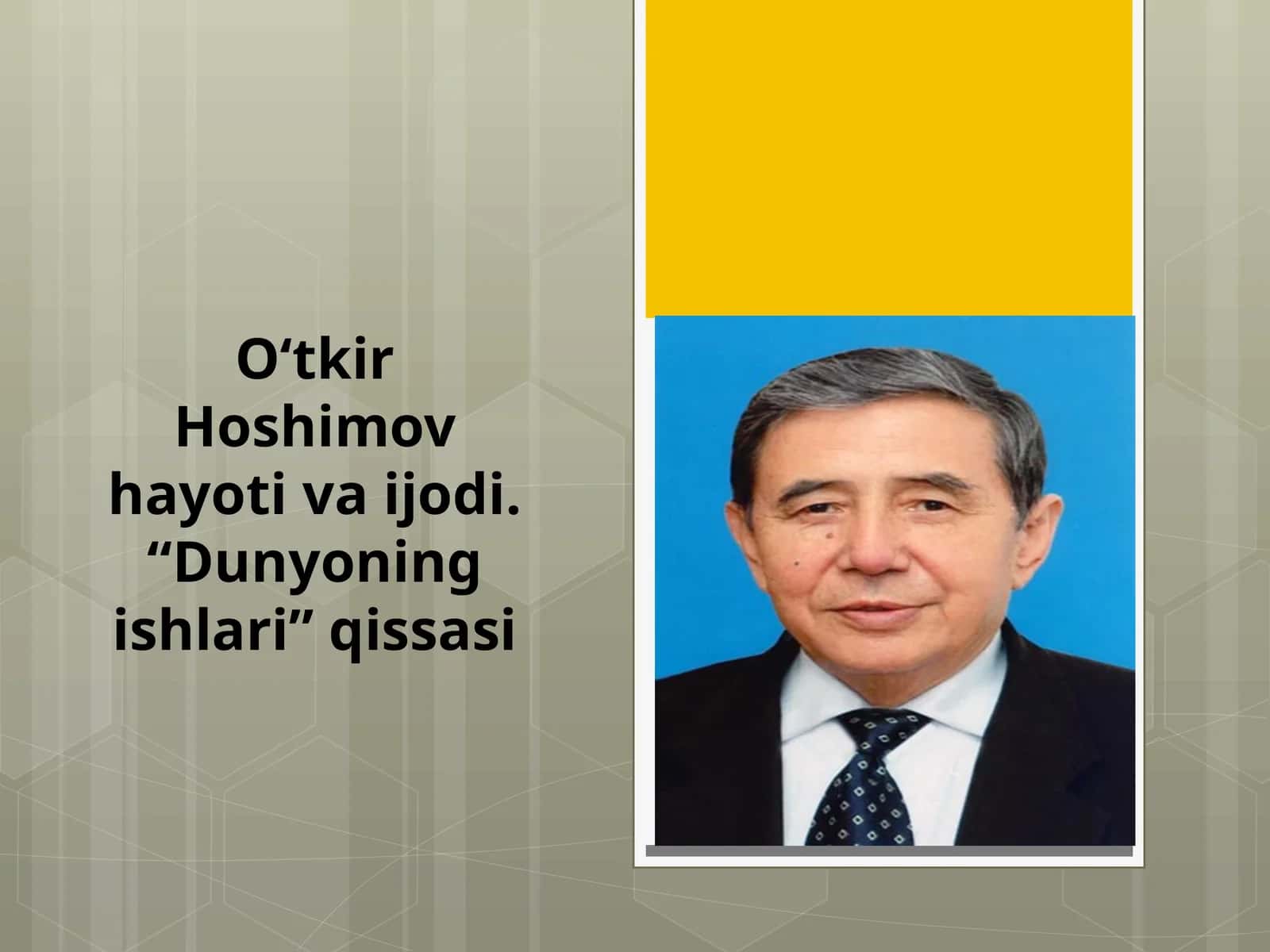 O‘tkirHoshimov hayoti va ijodi. “Dunyoning ishlari” qissasi