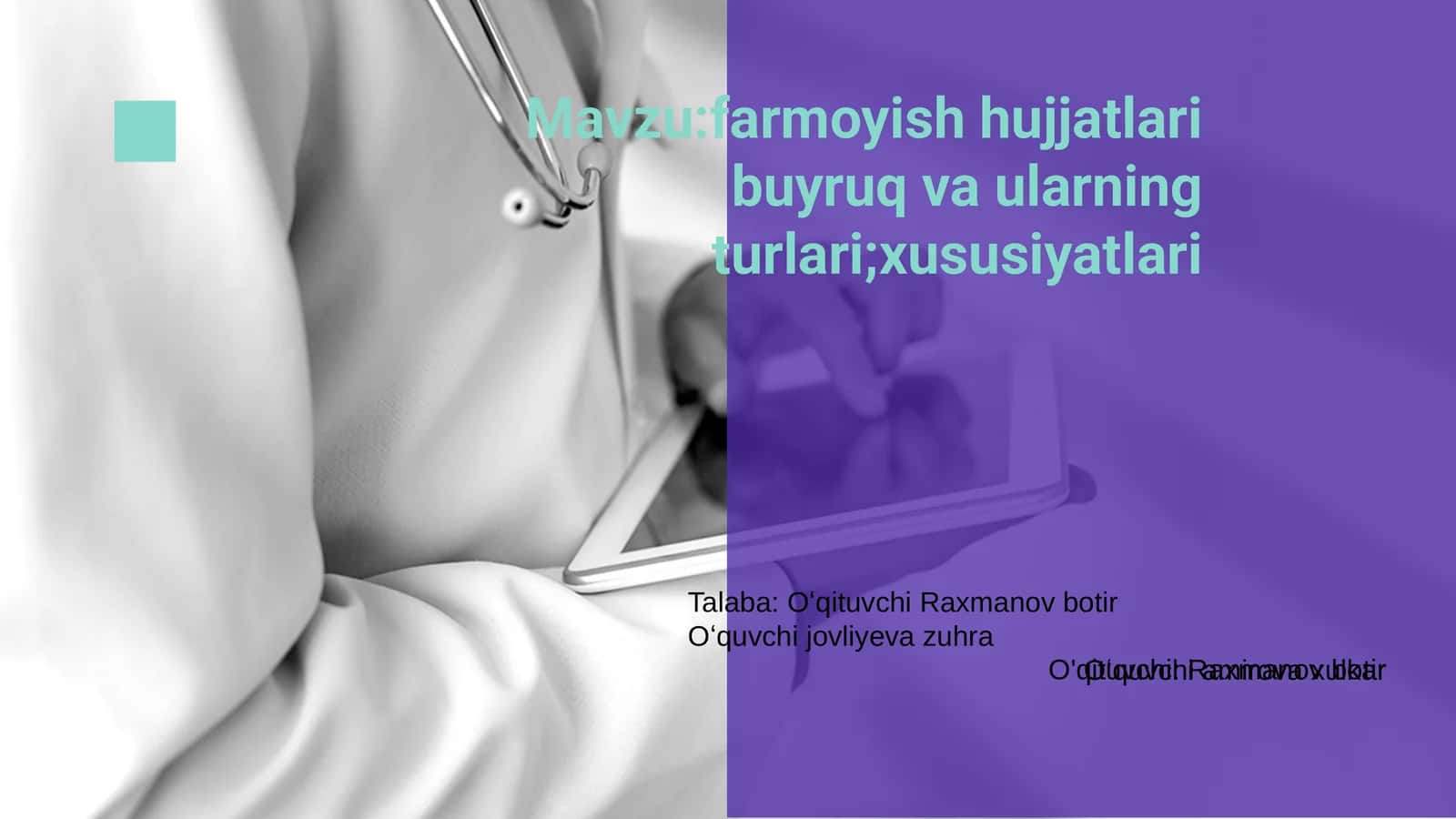 Farmoyish hujjatlari buyruq va ularning turlari;xususiyatlari