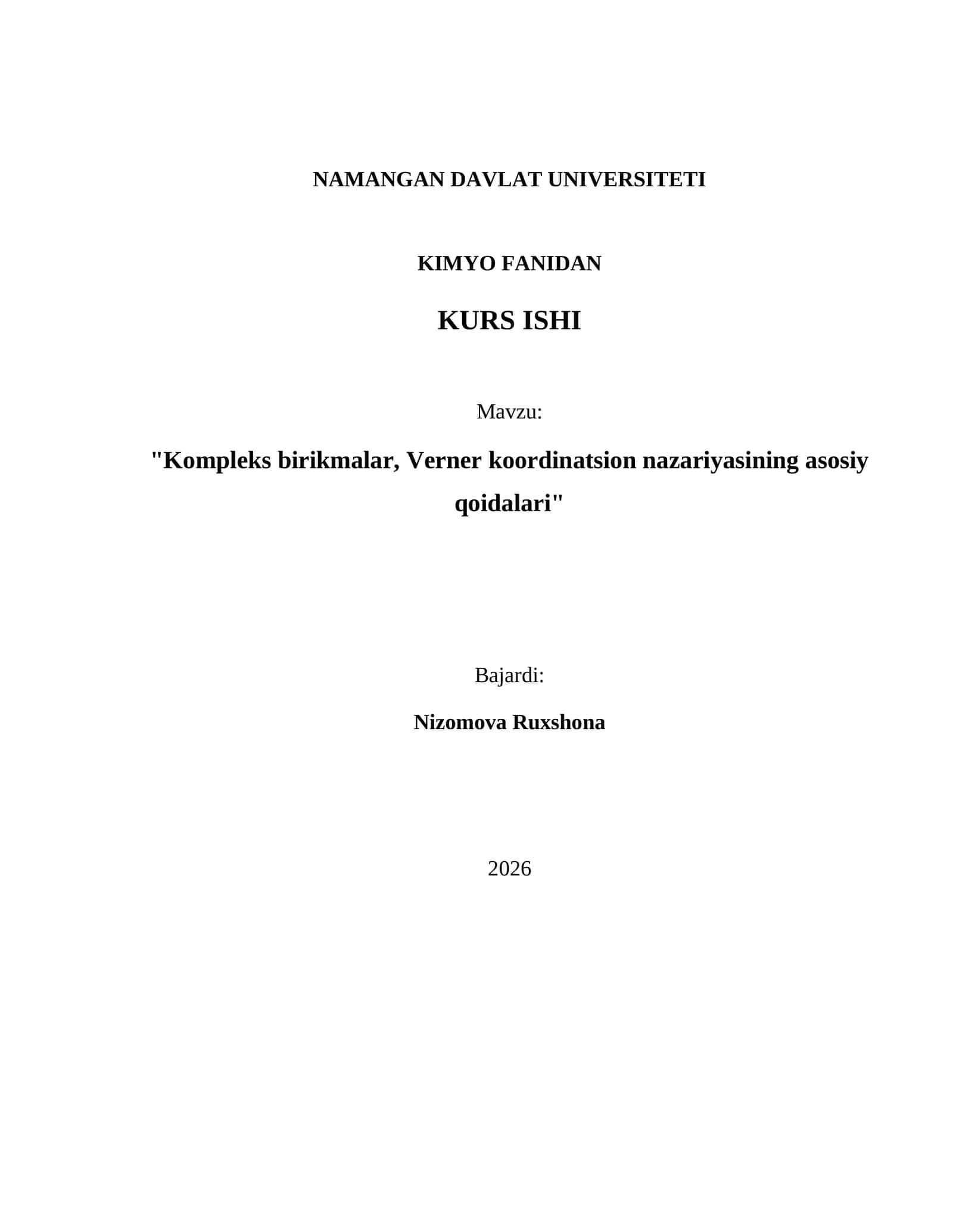 KURS ISHI "Kompleks birikmalar, Verner koordinatsion nazariyasining asosiy qoidalari"