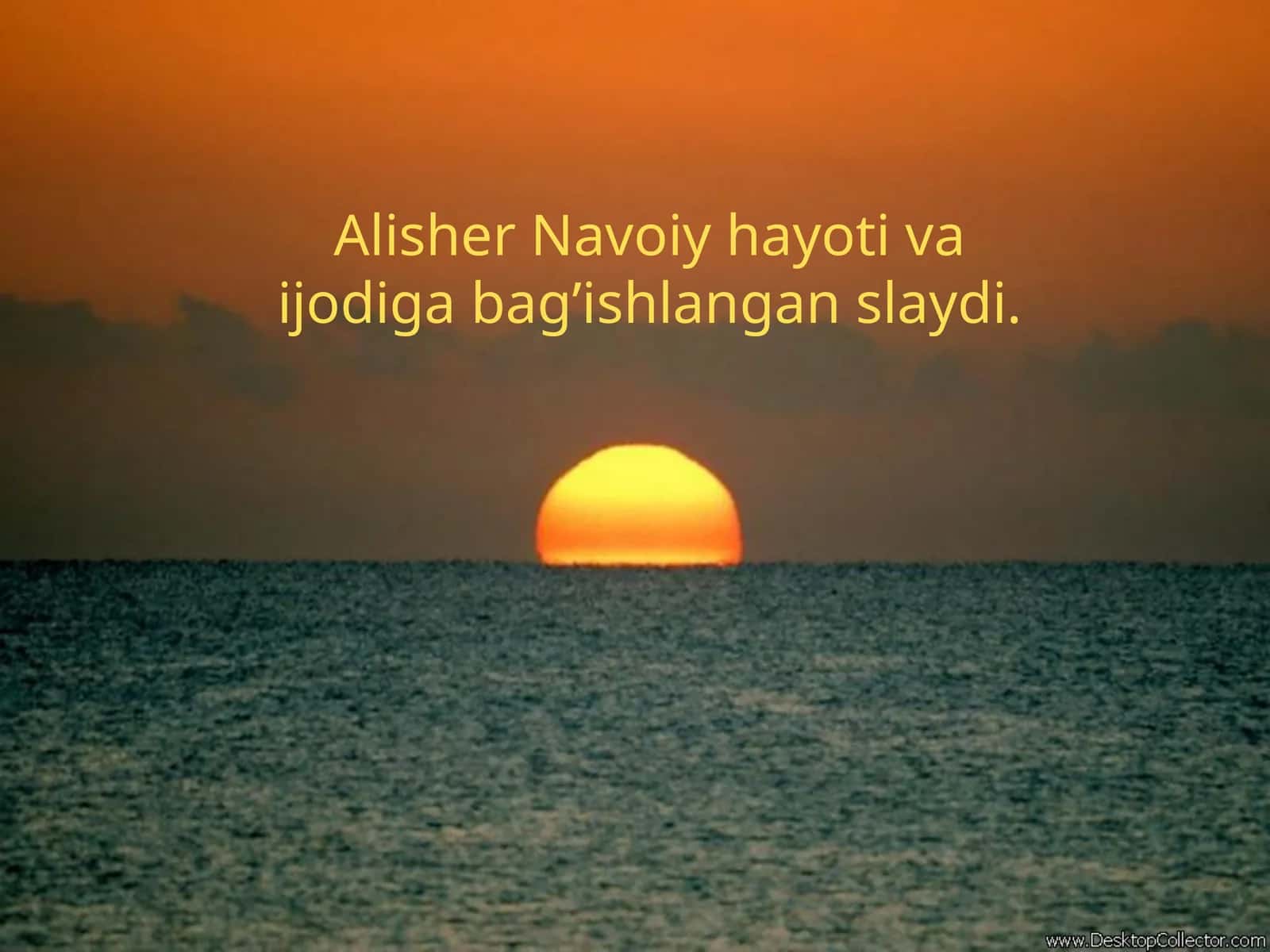 Alisher Navoiy hayoti va ijodi
