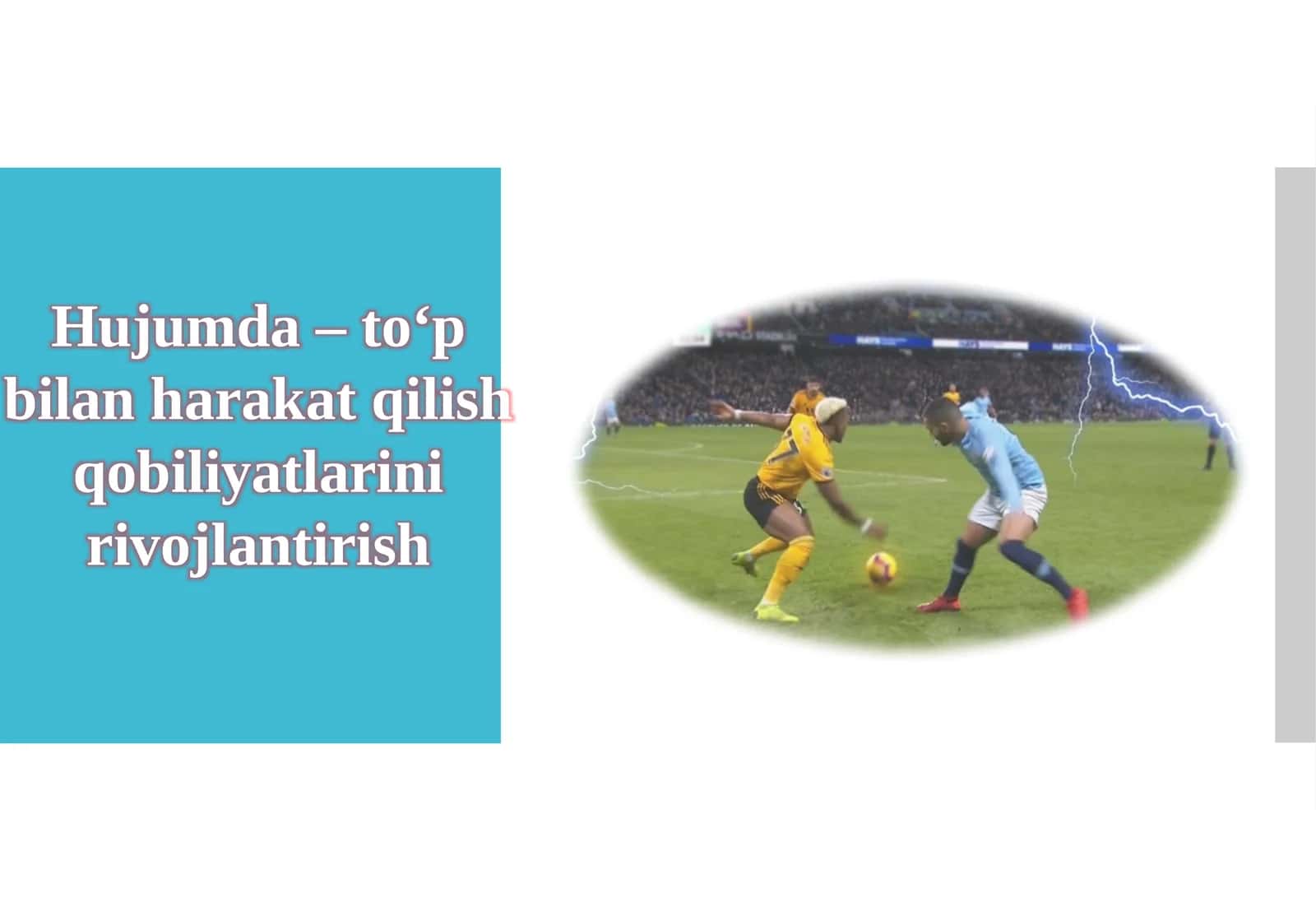 Hujumda-to'p bilan harakat qilish qobiliyatlari ni rivojlantirish