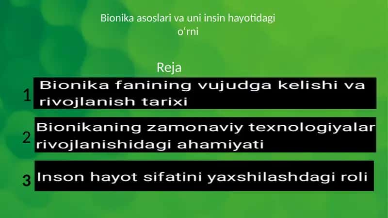 Bionika asoslari va uni insin hayotidagi oʻrni