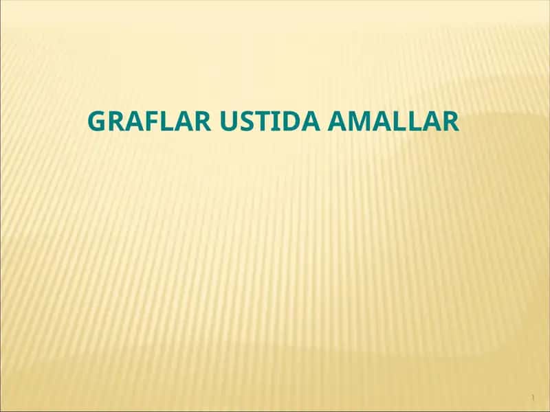 Graflar ustida amallar