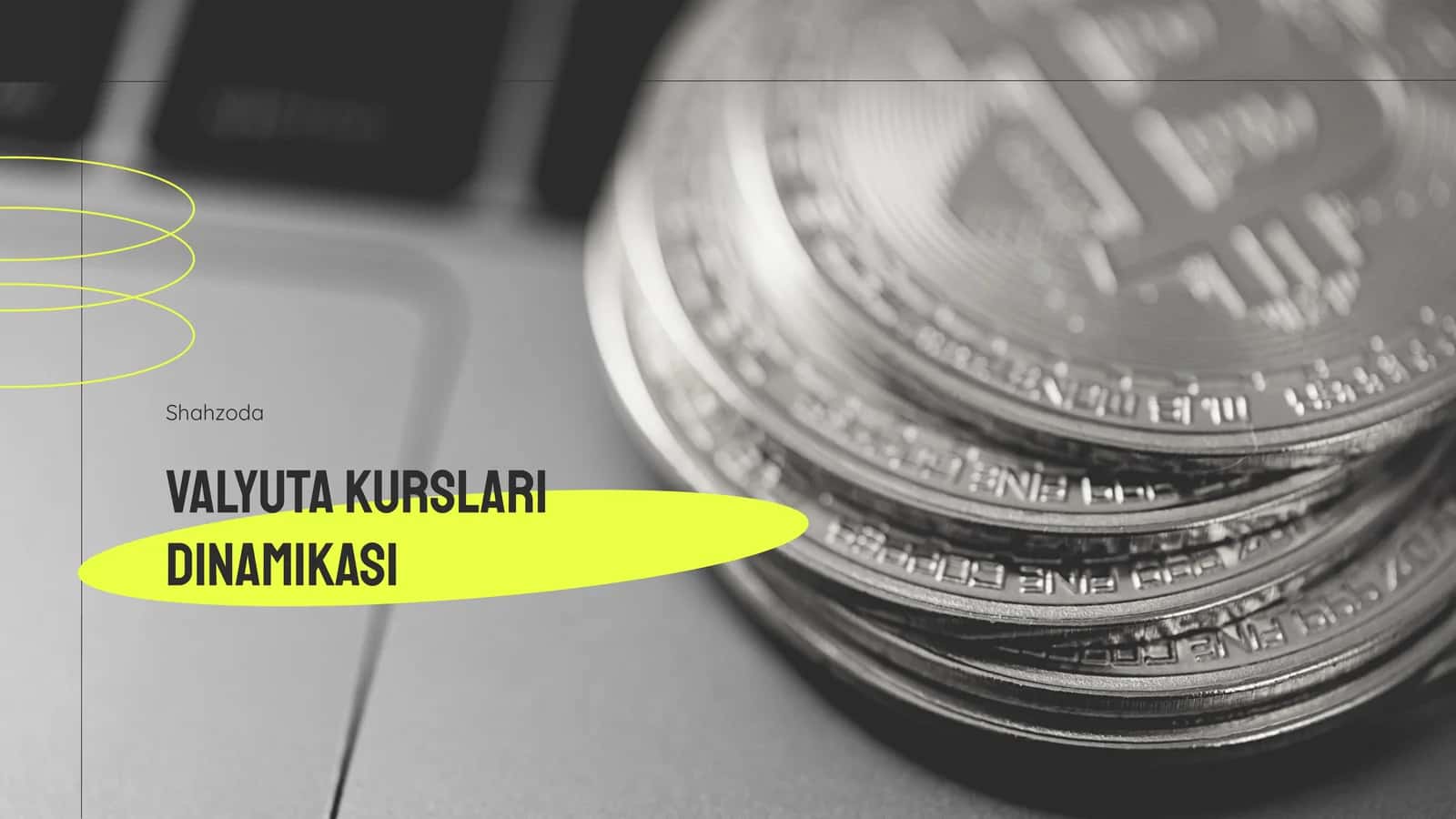 Valyuta kurslari dinamikasi